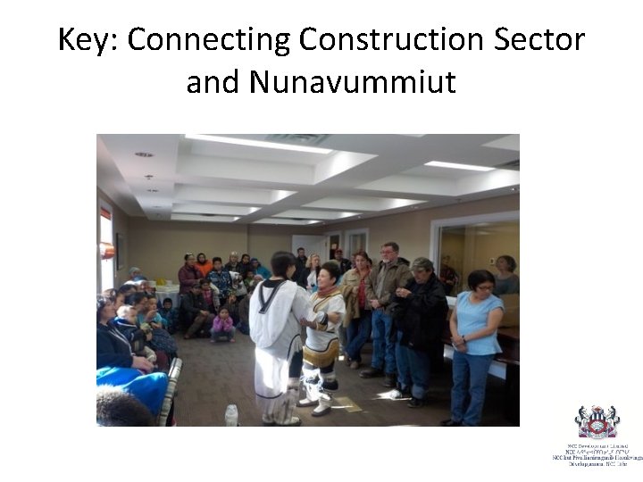 Key: Connecting Construction Sector and Nunavummiut 