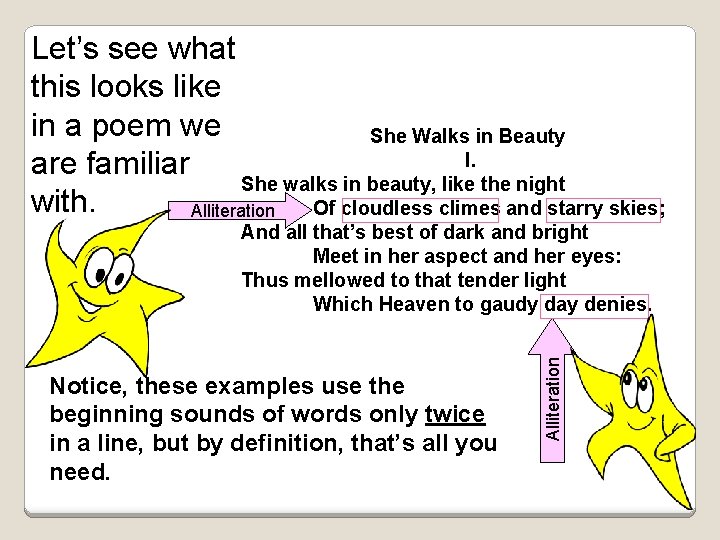 Let’s see what this looks like in a poem we She Walks in Beauty