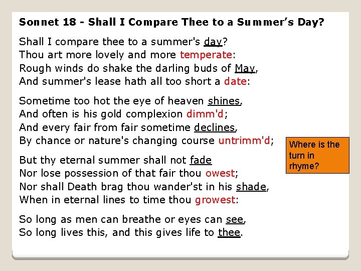 Sonnet 18 - Shall I Compare Thee to a Summer’s Day? Shall I compare
