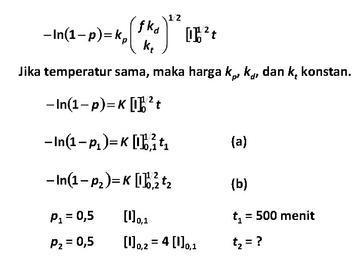 Jika temperatur sama, maka harga kp, kd, dan kt konstan. (a) (b) p 1