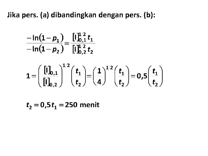 Jika pers. (a) dibandingkan dengan pers. (b): 