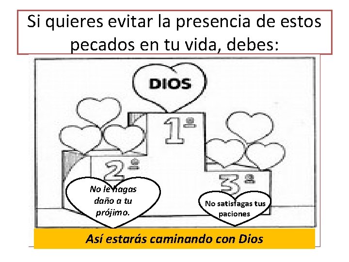 Si quieres evitar la presencia de estos pecados en tu vida, debes: No le Si quieres evitar la presencia de estos pecados en tu vida, debes: No le