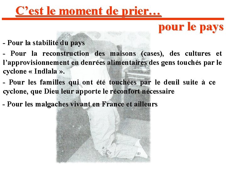 C’est le moment de prier… pour le pays - Pour la stabilité du pays