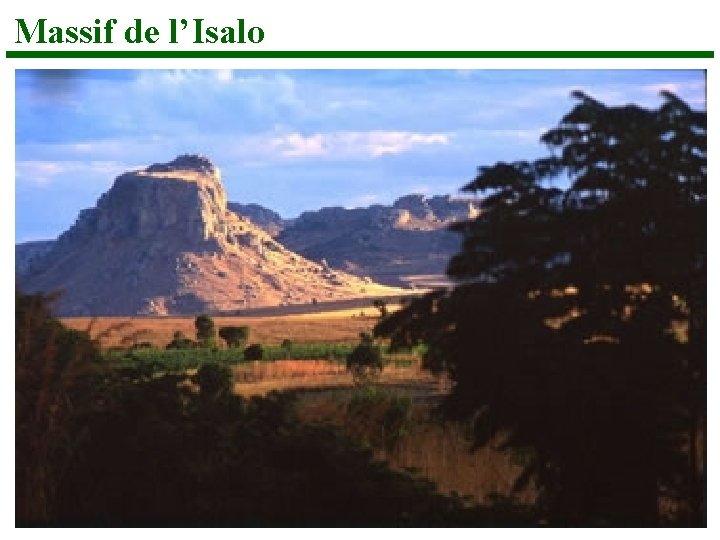 Massif de l’Isalo 