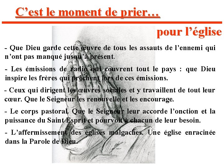 C’est le moment de prier… pour l’église - Que Dieu garde cette œuvre de