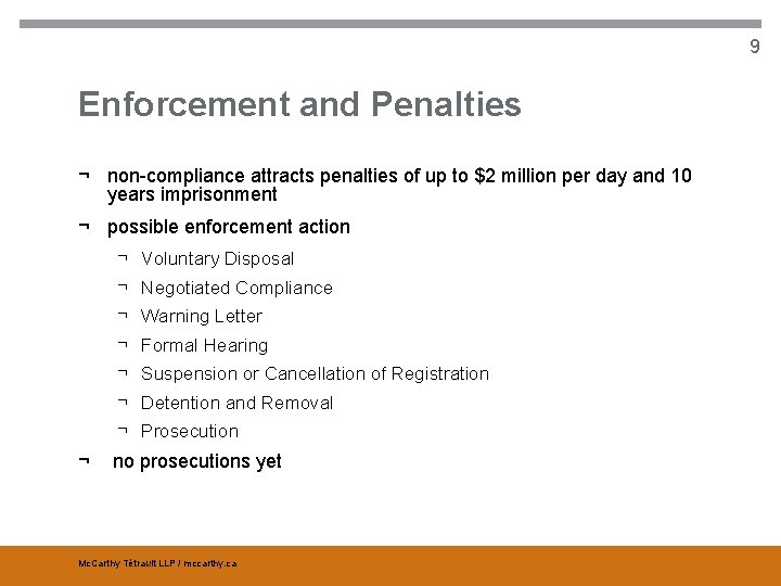 9 Enforcement and Penalties ¬ non-compliance attracts penalties of up to $2 million per