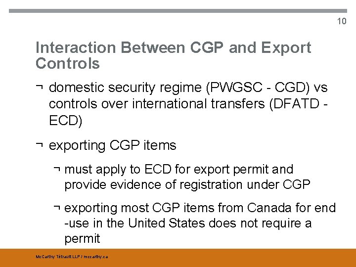 10 Interaction Between CGP and Export Controls ¬ domestic security regime (PWGSC - CGD)