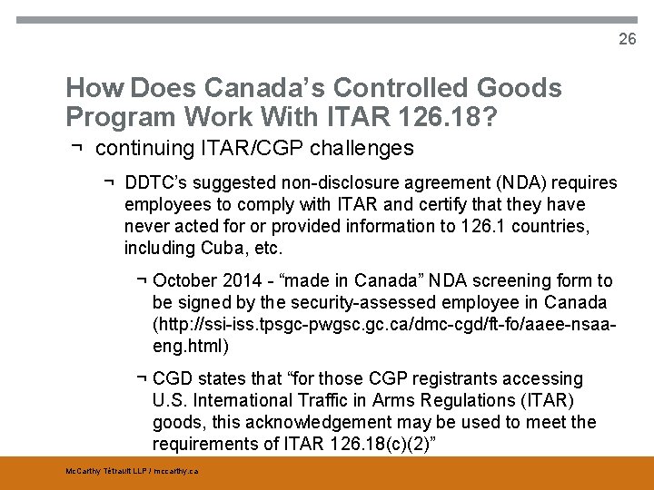 26 How Does Canada’s Controlled Goods Program Work With ITAR 126. 18? ¬ continuing