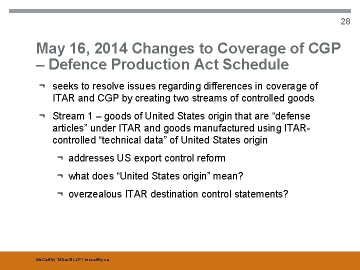 28 May 16, 2014 Changes to Coverage of CGP – Defence Production Act Schedule