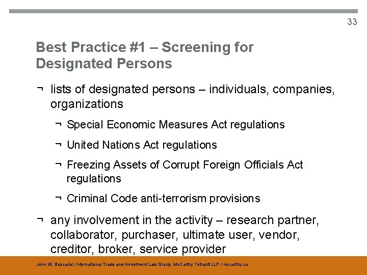 33 Best Practice #1 – Screening for Designated Persons ¬ lists of designated persons