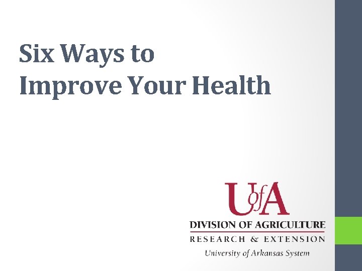Six Ways to Improve Your Health 