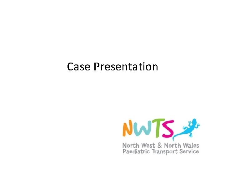Case Presentation 