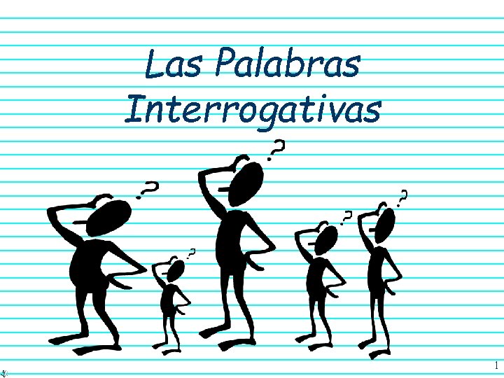 Las Palabras Interrogativas 1 