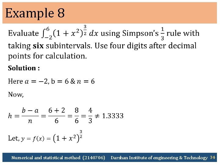 Example 8 Numerical and statistical method (2140706) Darshan Institute of engineering & Technology 34