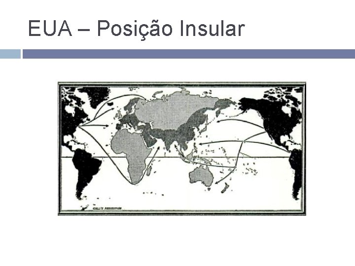 EUA – Posição Insular EUA – Posição Insular