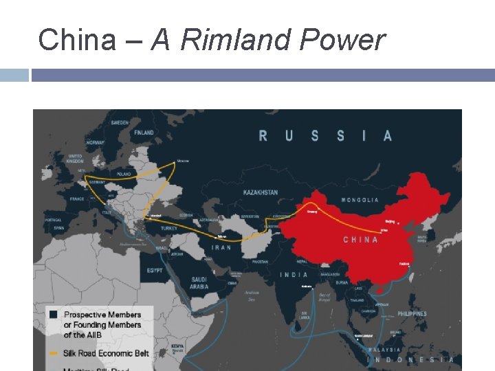 China – A Rimland Power China – A Rimland Power