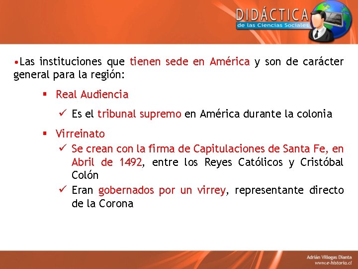  • Las instituciones que tienen sede en América y son de carácter general