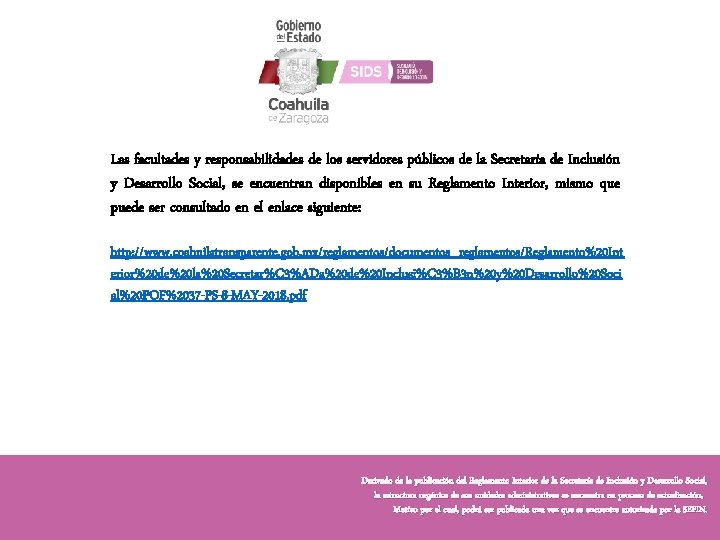 Las facultades y responsabilidades de los servidores públicos de la Secretaría de Inclusión y