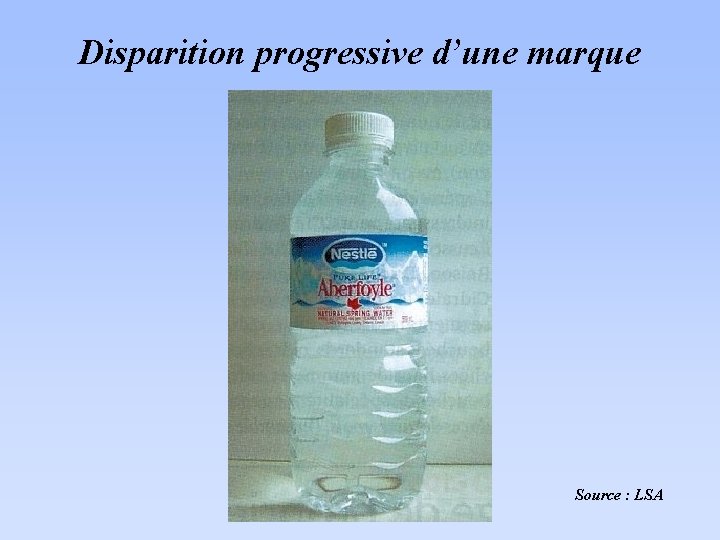 Disparition progressive d’une marque Source : LSA 