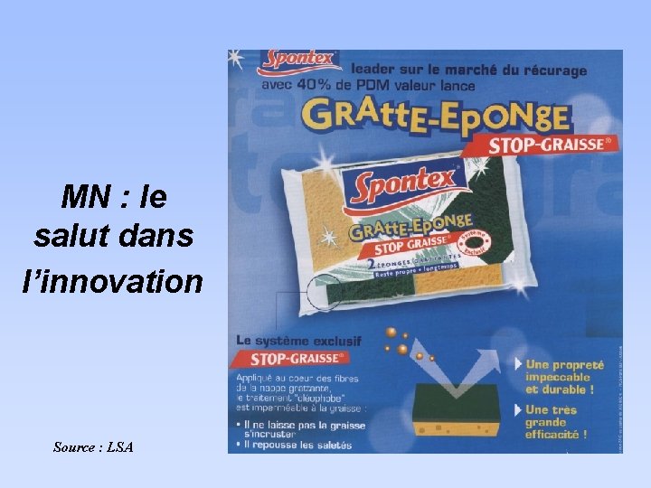 MN : le salut dans l’innovation Source : LSA 