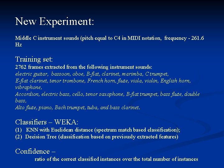 New Experiment: Middle C instrument sounds (pitch equal to C 4 in MIDI notation, New Experiment: Middle C instrument sounds (pitch equal to C 4 in MIDI notation,