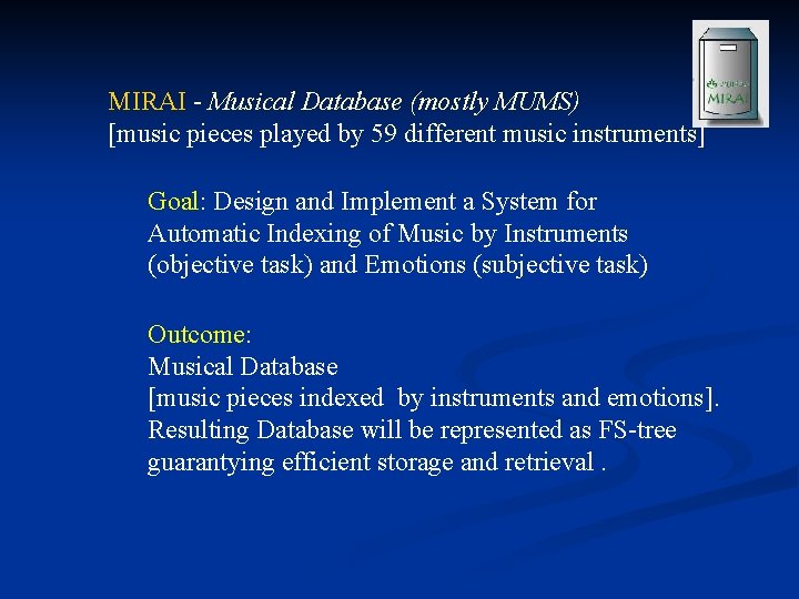 MIRAI - Musical Database (mostly MUMS) [music pieces played by 59 different music instruments]