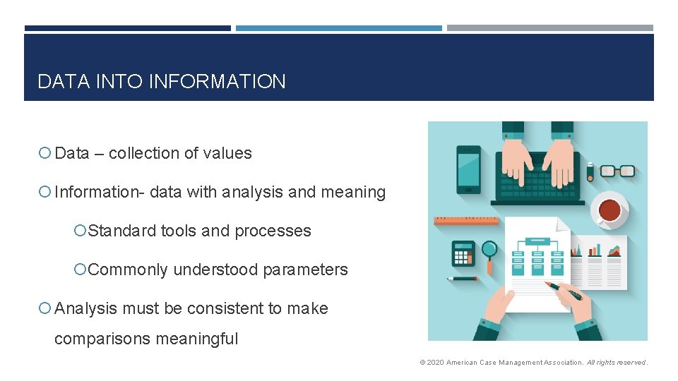 DATA INTO INFORMATION Data – collection of values Information- data with analysis and meaning