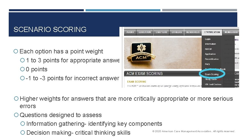 SCENARIO SCORING Each option has a point weight 1 to 3 points for appropriate