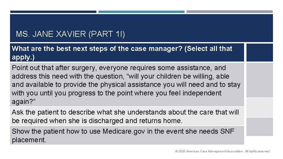 MS. JANE XAVIER (PART 1 I) What are the best next steps of the