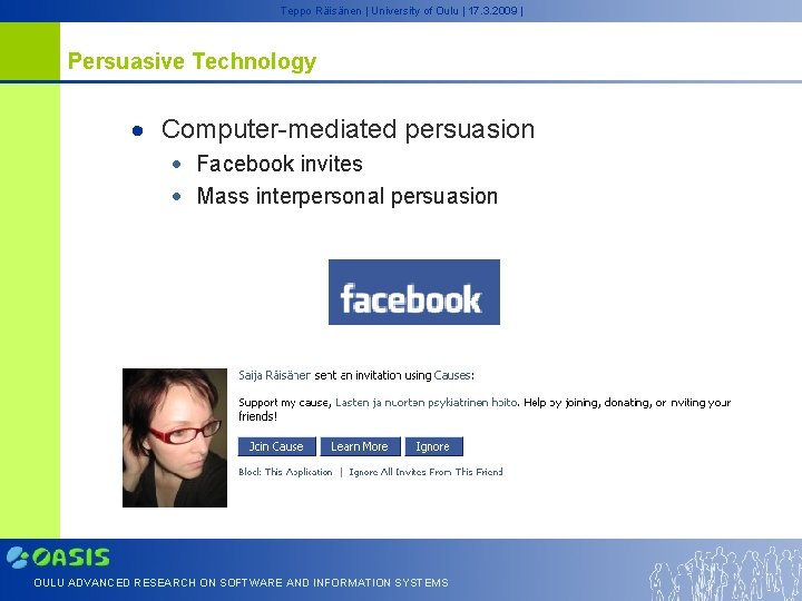 Teppo Räisänen | University of Oulu | 17. 3. 2009 | Persuasive Technology Computer-mediated