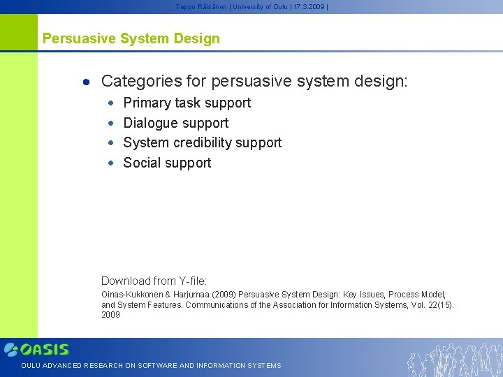 Teppo Räisänen | University of Oulu | 17. 3. 2009 | Persuasive System Design