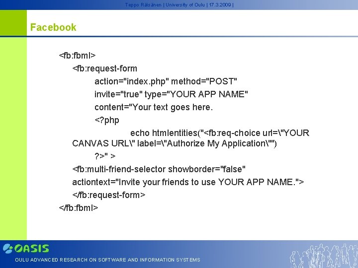 Teppo Räisänen | University of Oulu | 17. 3. 2009 | Facebook <fb: fbml>