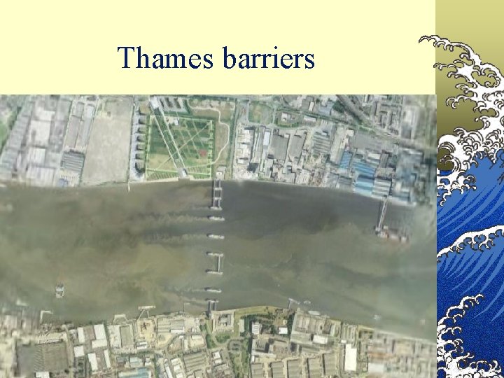 Thames barriers 