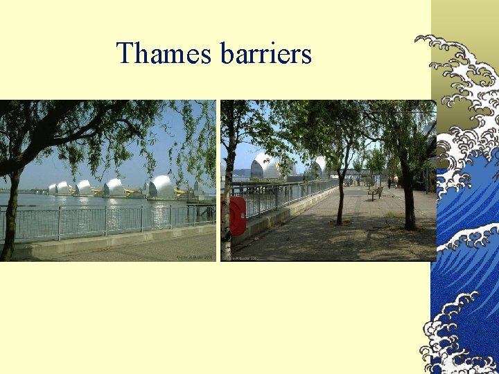 Thames barriers 