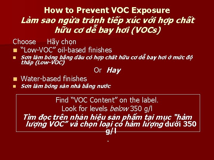 How to Prevent VOC Exposure Làm sao ngừa tránh tiếp xúc với hợp chất How to Prevent VOC Exposure Làm sao ngừa tránh tiếp xúc với hợp chất