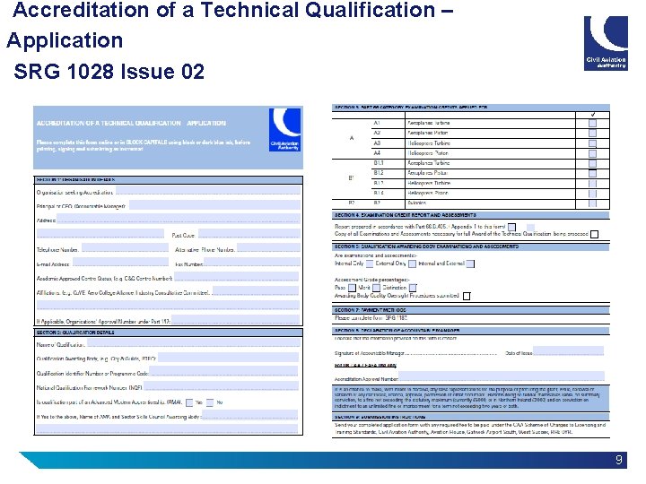 Accreditation of a Technical Qualification – Application SRG 1028 Issue 02 9 