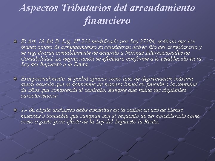 Aspectos Tributarios del arrendamiento financiero El Art. 18 del D. Leg. Nº 299 modificado