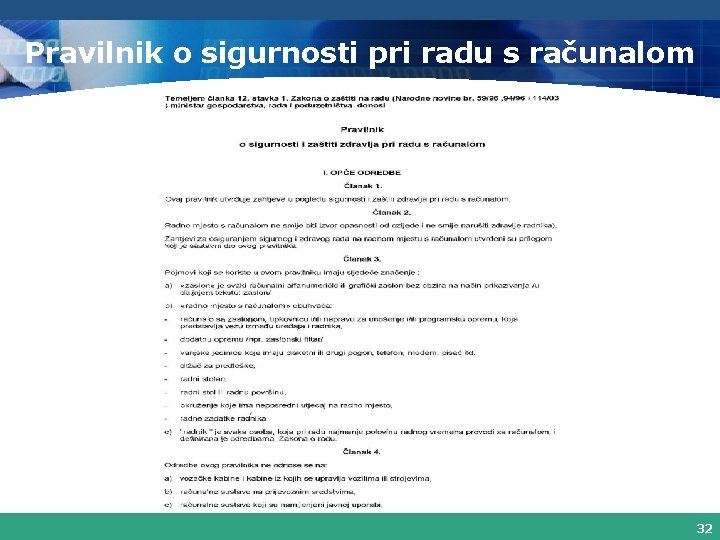 Pravilnik o sigurnosti pri radu s računalom 32 