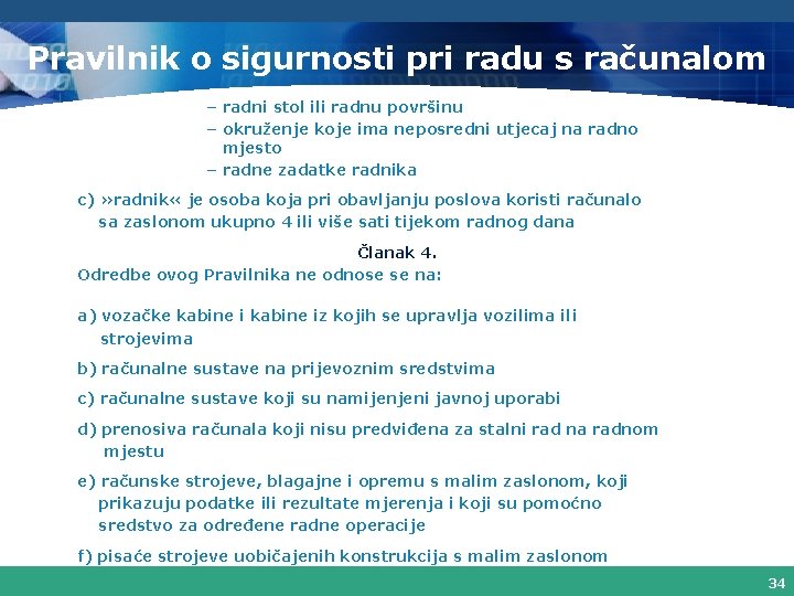 Pravilnik o sigurnosti pri radu s računalom – radni stol ili radnu površinu –