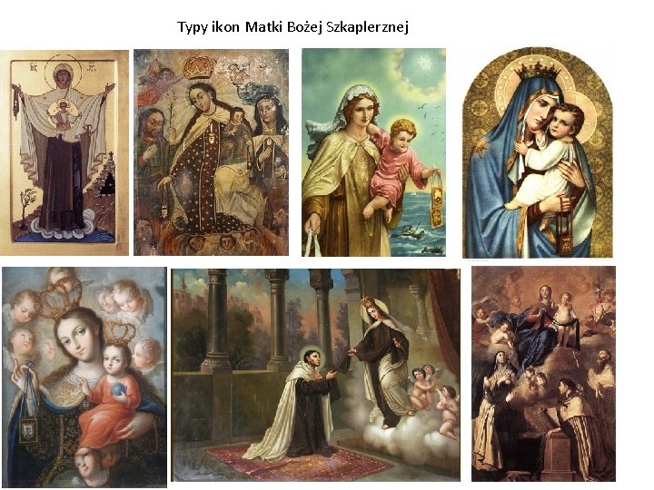 Typy ikon Matki Bożej Szkaplerznej 