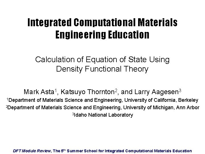 Integrated Computational Materials Engineering Education Calculation of Equation of State Using Density Functional Theory