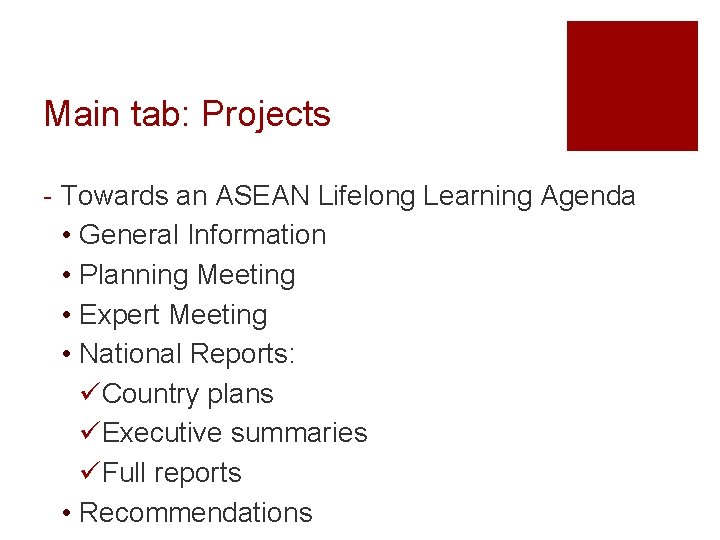 Main tab: Projects - Towards an ASEAN Lifelong Learning Agenda • General Information •