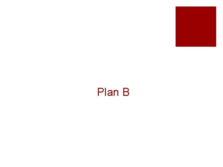 Plan B 