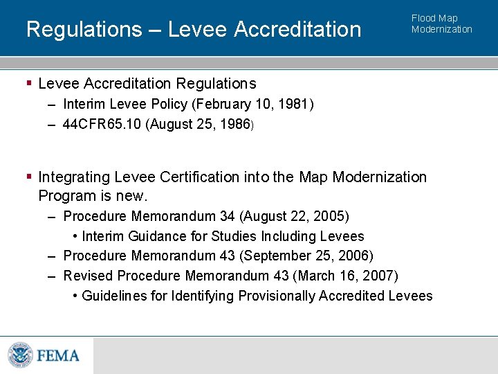 Regulations – Levee Accreditation Flood Map Modernization § Levee Accreditation Regulations – Interim Levee
