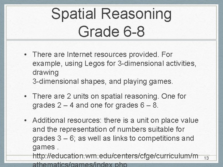 Spatial Reasoning Grade 6 -8 • There are Internet resources provided. For example, using Spatial Reasoning Grade 6 -8 • There are Internet resources provided. For example, using