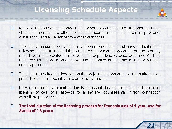 Licensing Schedule Aspects q Many of the licenses mentioned in this paper are conditioned