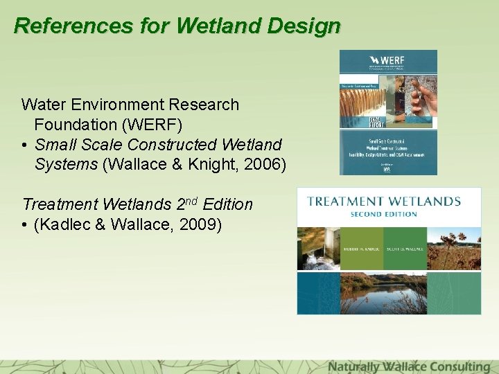 Treatment Wetlands Presented By Scott Wallace P E