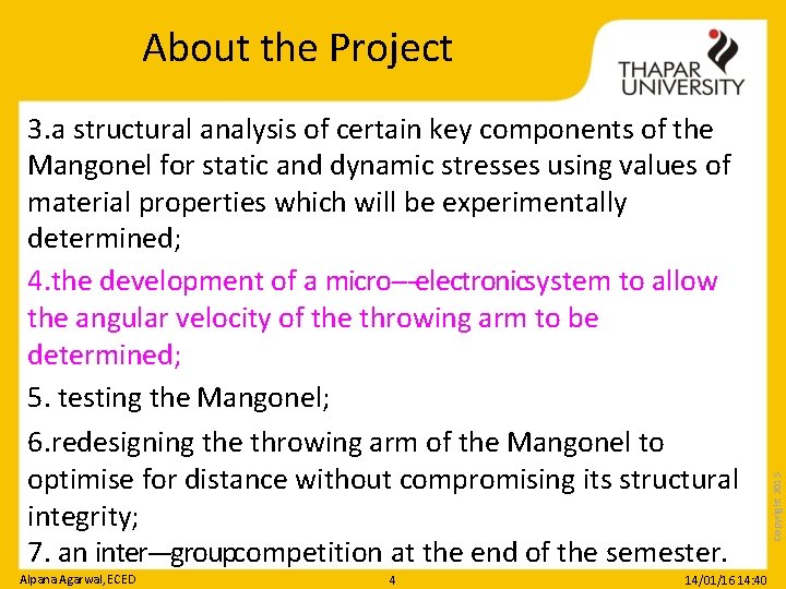 3. a structural analysis of certain key components of the Mangonel for static and