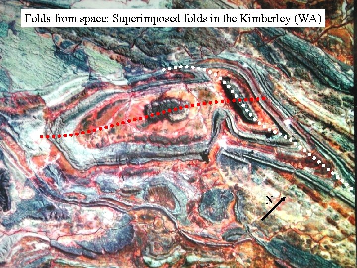 Folds from space: Superimposed folds in the Kimberley (WA) N 