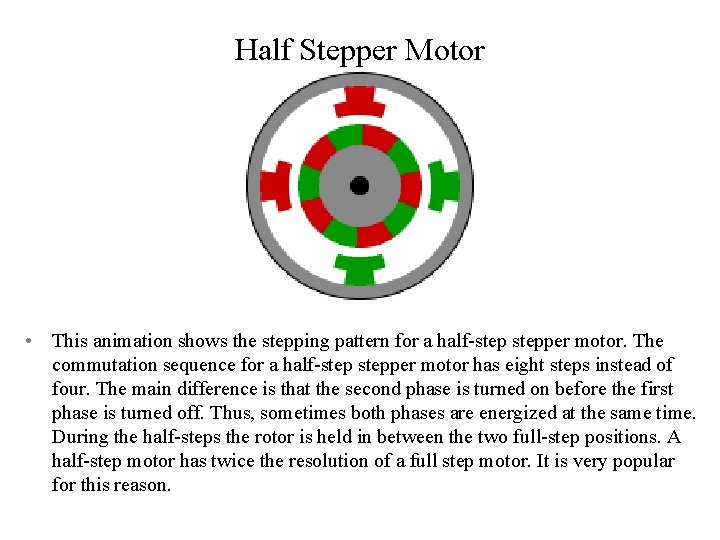 Half Stepper Motor • This animation shows the stepping pattern for a half-stepper motor.